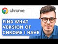 How To Find What Version of Google Chrome I Have [2025 Guide]
