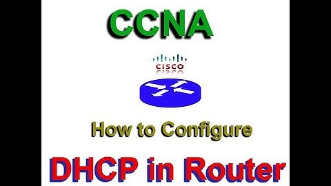 How to configure DHCP in Packet tracer - CCNA, CCNP