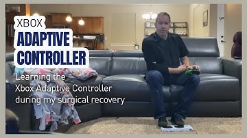 Learning to use an Xbox Adaptive Controller