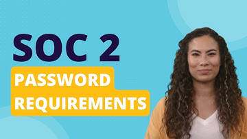 SOC 2 Password Requirements