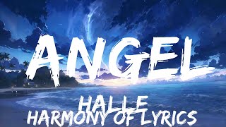 Halle - Angel (Lyrics)  | 25mins - Feeling your music