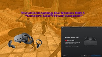 Oculus Rift S "Sensors can