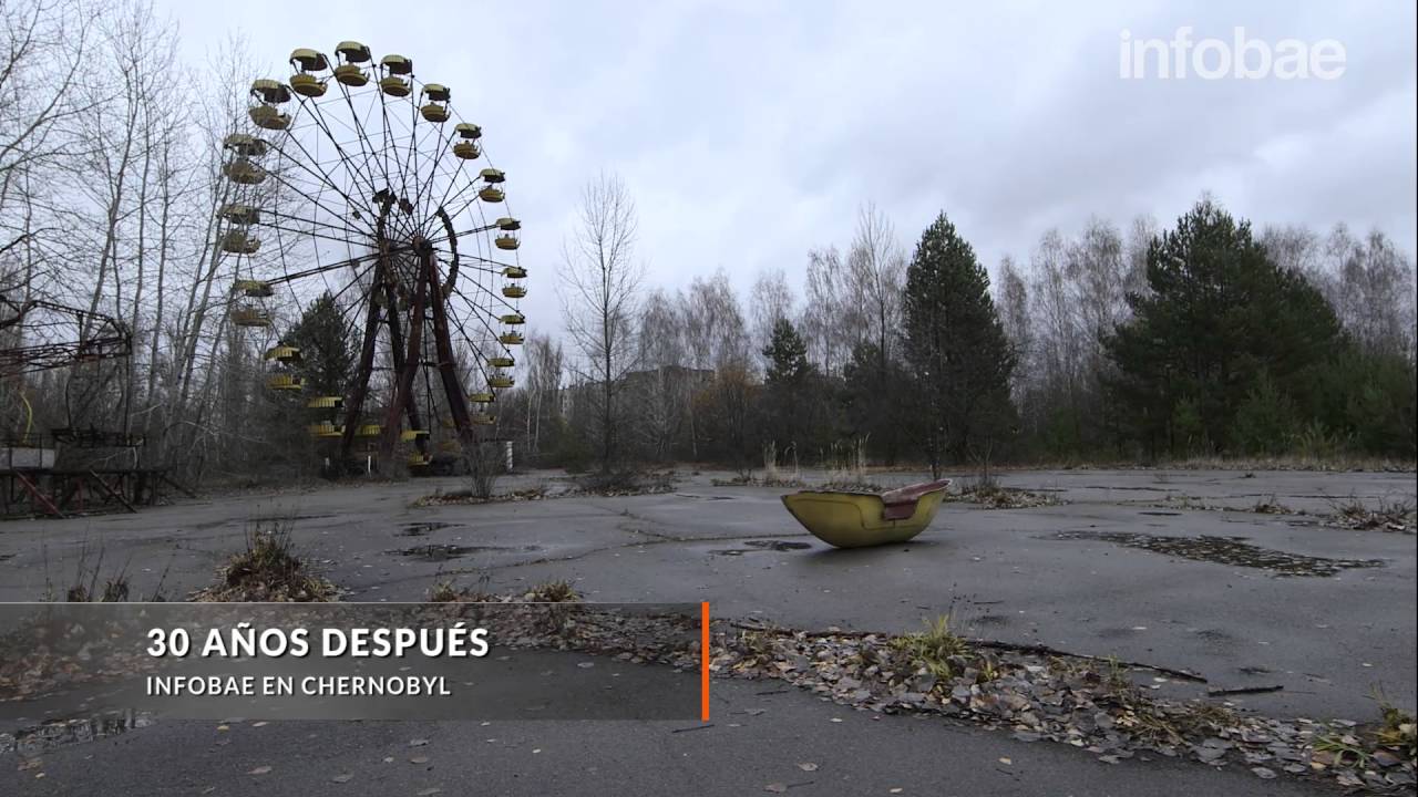 Una visita a Chernobyl, 30 años después de la catástrofe nuclear YouTube