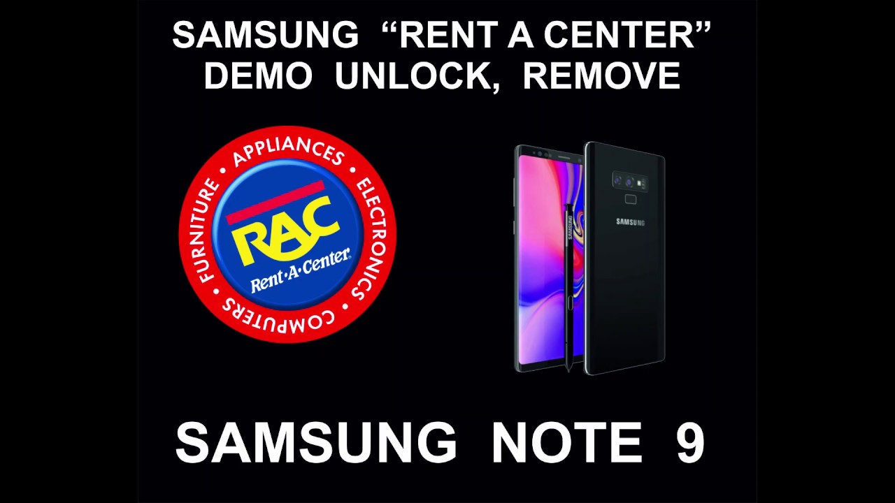 Samsung Note 9 Rent A Center Unlock Service, Note 9 all Models