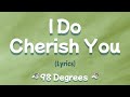 I Do Cherish You (Lyrics) Notting Hill Movie 1999 ~ 98 Degrees