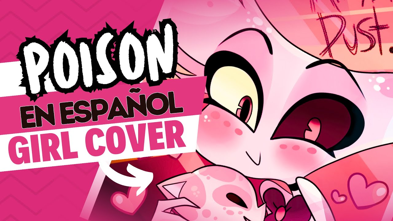 Poison Hazbin Hotel COVER ESPAÑOL (Annie)