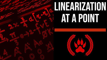 Finding Linear Approximations - Linearization at a Point