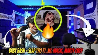 Baby Bash - Slap Tho ft. MC Magic, Marty Obey - Producer Reaction