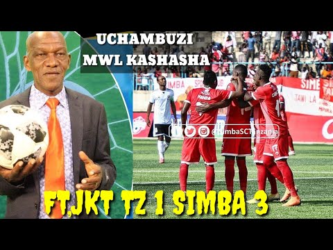 Uchambuzi Wa Mwl Kashasha DEO KANDA NI FUNDI Full Time JKT TZ 1 3 SIMBA 