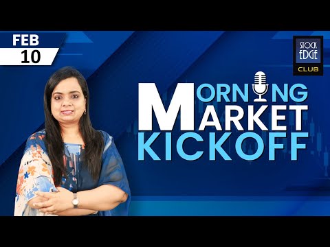Morning Market Update - 10th Feb