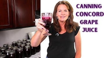 How to Can Concord Grape Juice | Easy Step-by-Step Guide