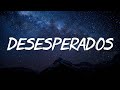 Rauw Alejandro - Desesperados, Aventura, Bad Bunny, Daddy Yankee, Shakira (letra/lyrics)