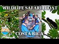 WILDLIFE SAFARI FLOAT | Rafting in La Fortuna, Costa Rica (Monkeys, Toucans, Sloths, etc.)