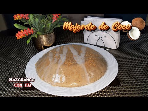 Aquí les traigo el delicioso Majarete de Coco! Este es muy similar