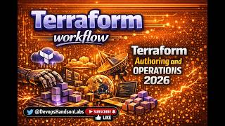 Terraform Workflow  Terraform Authoring and Operations