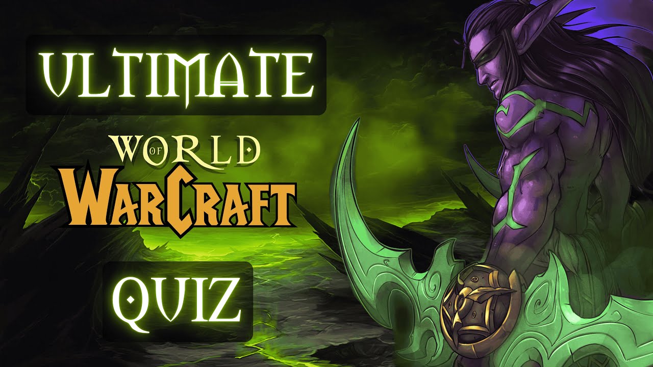 The ULTIMATE WoW Quiz – Only True Veterans Can Score 50/50