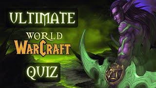 The ULTIMATE WoW Quiz – Only True Veterans Can Score 50/50