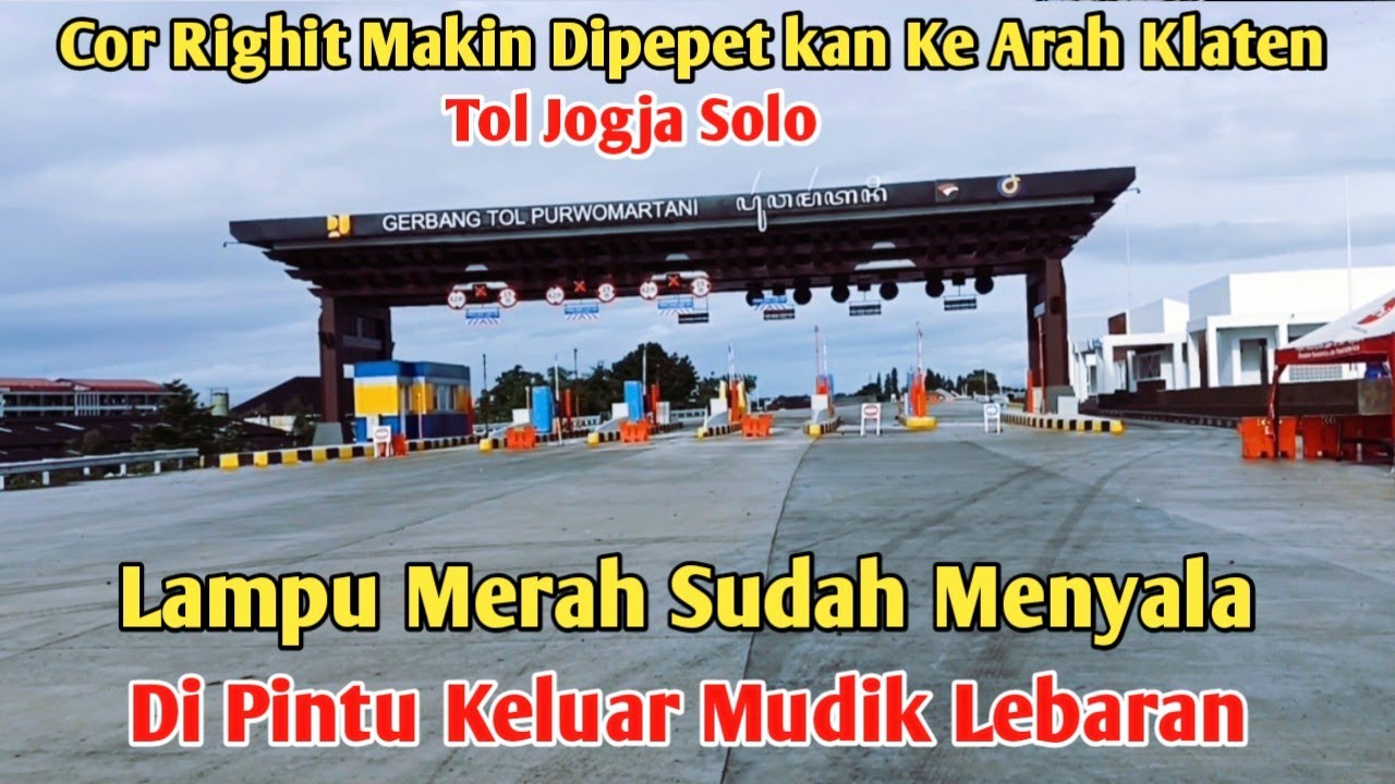 LAMPU MERAH SUDAH MENYALA DI PINTU KELUAR MUDIK LEBARAN TOL JOGJA SOLO