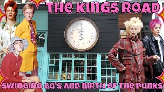 Luxurious Kings Road, Chelsea | Swinging 60's and Birth of the Punks