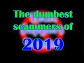 The dumbest scammers of 2019