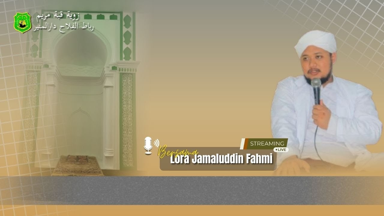 LIVE KAJIAN RAMADHAN KITAB ADABUL ISLAM FII NIDHOMIL USROH BERSAMA LORA JAMALUDDIN FAHMI.