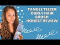 HONEST CURLY HAIR PRODUCT REVIEW | Tangle Teezer Curly Hair Brush