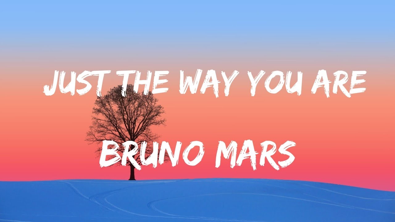 Bruno Mars - Just The Way You Are (Lyrics ) - YouTube