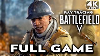 BATTLEFIELD 5 Campaign Gameplay Walkthrough FULL GAME [4K 60FPS PC RAY TRACING] - No Commentary