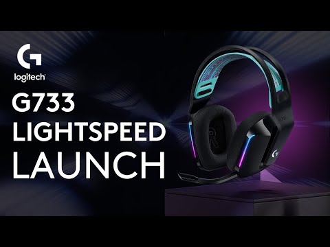 Logitech G733 LightSpeed Wireless Headset - Launch - Logitech G733 LightSpeed Wireless Headset - Launch