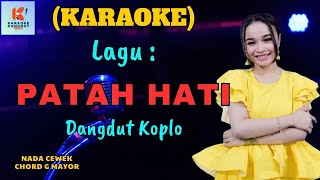 Patah Hati Karaoke | Karaoke Dangdut  | Cover PA 600