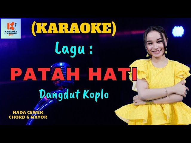 Patah Hati Karaoke | Karaoke Dangdut Official | Cover PA 600 class=