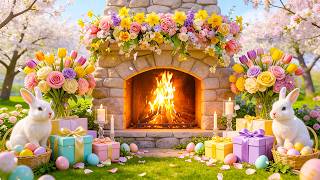 Spring Easter Fireplace Ambience 🌸 Relaxing Easter Instrumental Music, Peaceful Easter Ambience