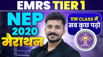 EMRS TIER 1 | NEP 2020  Marathon Class | Complete Syllabus in One Video | By Ajay Sir