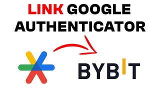 How to Link Google Authenticator to Bybit Account Wealth