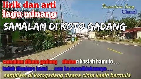 SAMALAM DI KOTO GADANG | lirik dan arti |  lagu Minang | 2021