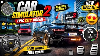 Car Simulator 2 🚗 Epic City Drive & Crazy Traffic Challenge | Realistic Gameplay 2026 screenshot 4