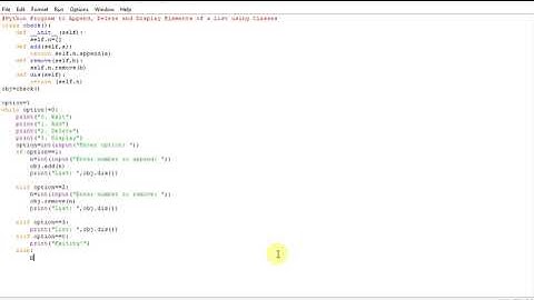 Python Program to Append, Delete and Display Elements of a List using Classes