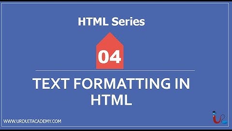 HTML series Lecture 4 Text formatting in Html