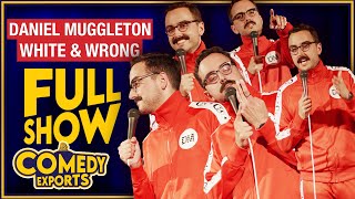 Daniel Muggleton | White & Wrong (Full Comedy Special)