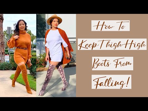 HOW TO:  Keep Thigh High Boots from Falling