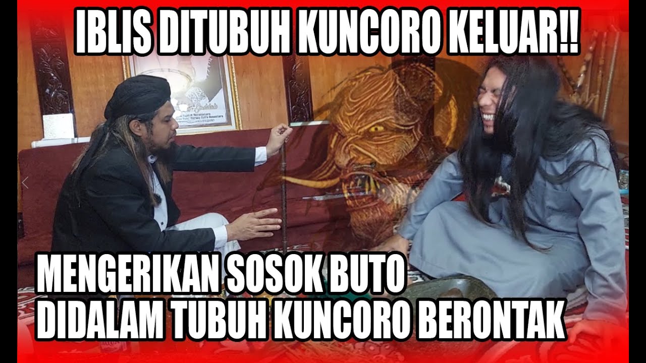 BUTO DITUBUH KUNCORO BERONTAK... KETAKUTAN MELAWAN GUS SAMSUDIN....