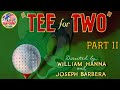 TOM AND JERRY TEE FOR TWO PART 2 FULL HD 1080 P 