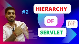 Servlet tutorial in - (Hindi) lec-2 | Hierarchy of Servlet