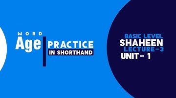 Shorthand Word "Age" Unit- 1, Lecture- 3 | Shaheen Shorthand