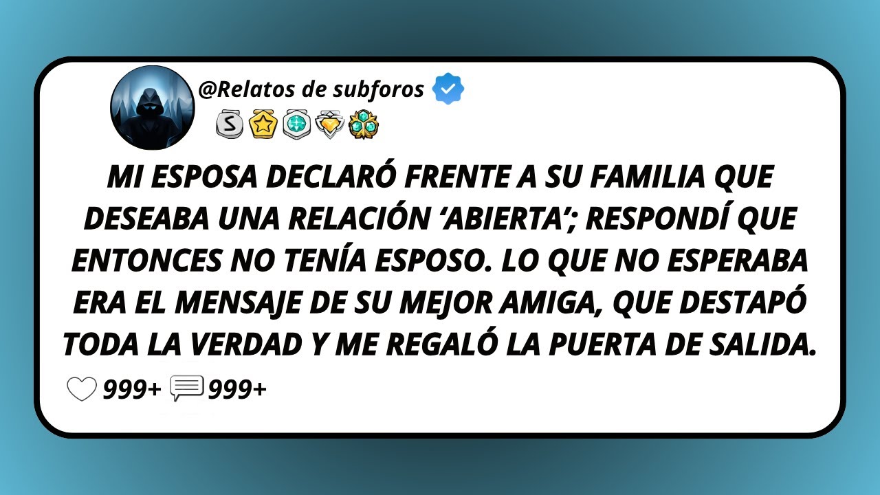 Mi Esposa Declaró Frente A Su Familia Que Deseaba Una Relación ‘Abierta’; Respondí Que Entonces...