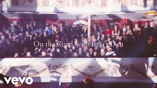 Bear's Den - European Tour Diary - Above the Clouds of Pompeii chords