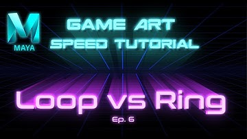Game Art Speed Tutorial - Maya - Fastest Selections with Loops and Rings