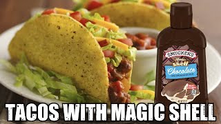 Tacos With Magic Shell Chocolate Flavored Topping #tacos #food #foodie