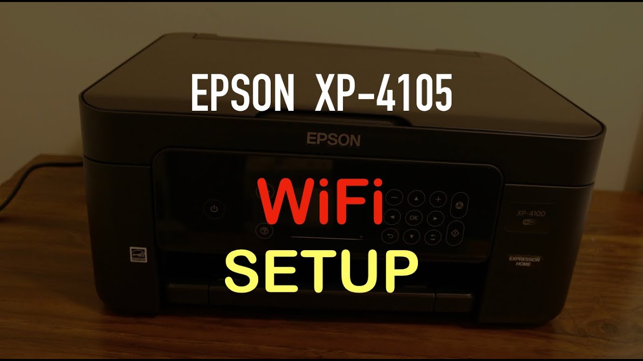 Epson XP 4105 WiFi SetUp Home or Office review. - YouTube