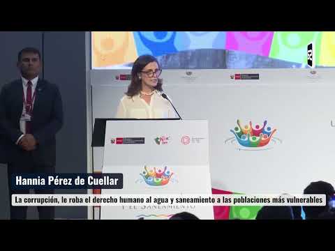 Hannia Pérez de Cuellar: La corrupción, roba el derecho humano al agua
